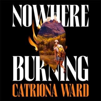 Nowhere Burning (Digital Audio, MP3)