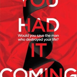 You Had It Coming (Trade Paperback)