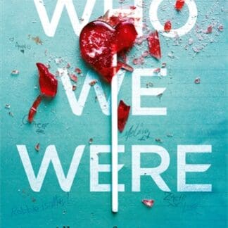 Who We Were (Trade Paperback)
