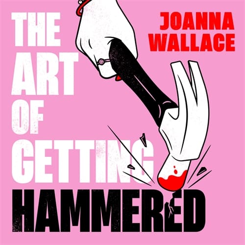 The Art of Getting Hammered (Digital Audio, MP3)